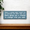 Slickblue When a Woman Says What Sign, 3.5x10 Funny Relationship Quote Plaque, Rustic Knotty Pine Wall or Shelf Decor - 3 of 3