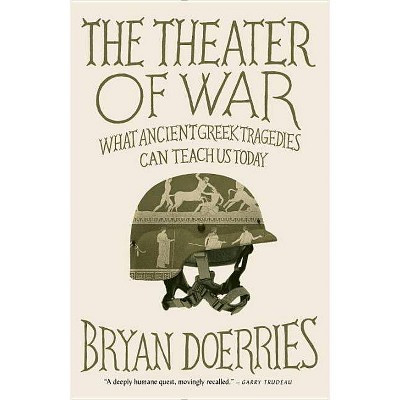 The Theater of War - by  Bryan Doerries (Paperback)