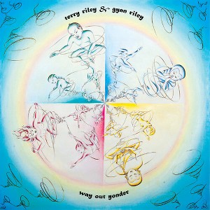 Gyan Riley - Way Out Yonder (Vinyl) - 1 of 1