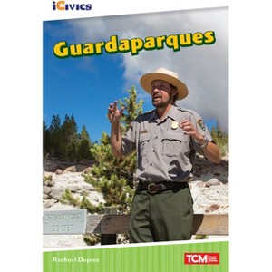 Guardaparques - (Icivics) by  Rachael Dupree (Paperback) - 1 of 1