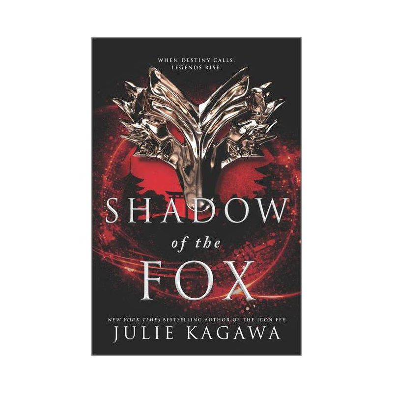 Shadow of the Fox - by Julie Kagawa, 1 of 2