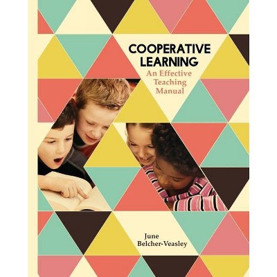 Cooperative Learning - by  June Belcher-Veasley (Paperback)