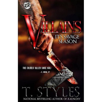 Villains - by  T Styles (Paperback)