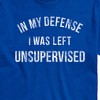Men's - Instant Message - In My Defense I Was Left Unsupervised Short Sleeve Graphic T-Shirt - 2 of 4