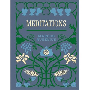 Meditations - (Chartwell Deluxe Editions) by  Marcus Aurelius (Hardcover) - 1 of 1