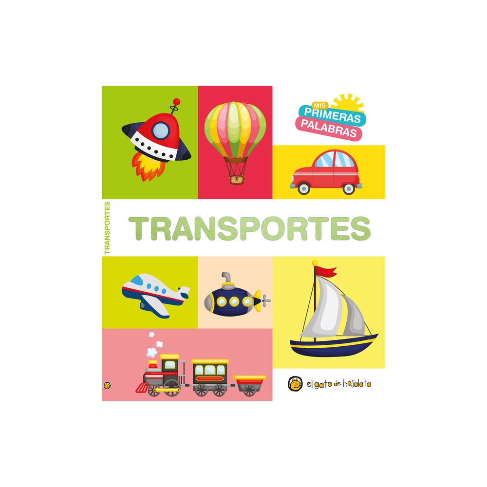 MIS Primeras Palabras: Transportes / Transport. My First Words Series - by Varios Autores (Board Book)