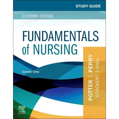 Study Guide for Fundamentals of Nursing - 11th Edition by  Geralyn Ochs (Paperback)