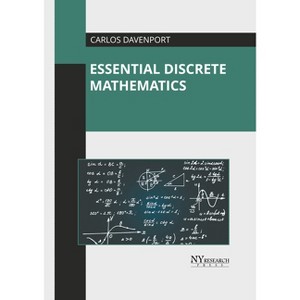 Essential Discrete Mathematics - by  Carlos Davenport (Hardcover) - 1 of 1