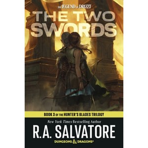 The Two Swords: Dungeons & Dragons - (Legend of Drizzt) by  R A Salvatore (Paperback) - 1 of 1