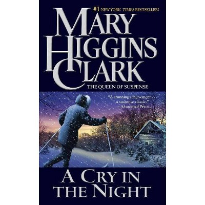 A Cry in the Night - by  Mary Higgins Clark (Paperback)