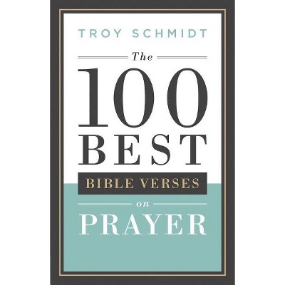 100 Best Bible Verses On Prayer - (paperback) : Target