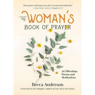 The Woman's Book of Prayer - (Becca's Prayers) by  Becca Anderson (Paperback)