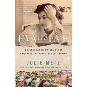 Eva and Eve - by  Julie Metz (Paperback) - 1 of 1
