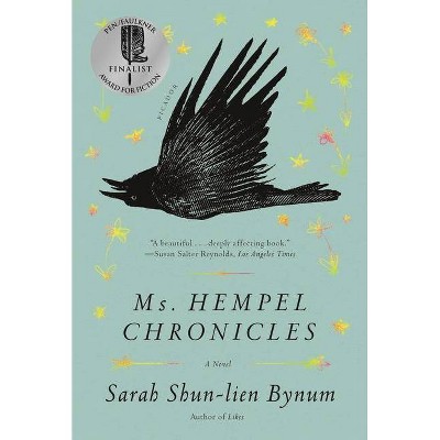 Ms. Hempel Chronicles - by  Sarah Shun-Lien Bynum (Paperback)