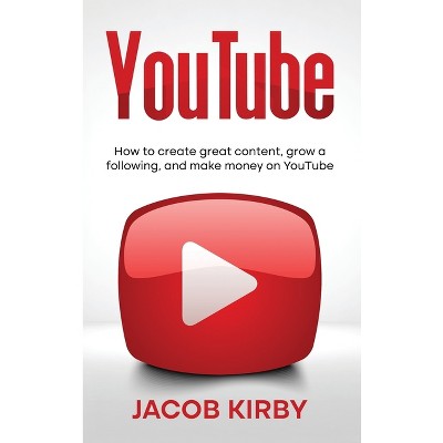 Youtube - By Jacob Kirby (hardcover) : Target