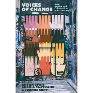 Voices of Change - by  Anton Lewis & Adam J Saatkamp & Joanne Sopt (Hardcover) - 1 of 1