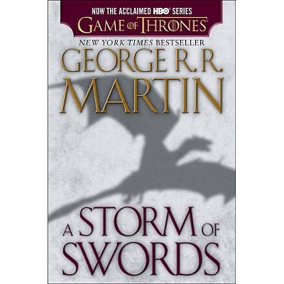 A Storm of Swords - (Song of Ice and Fire) by  George R R Martin (Paperback)