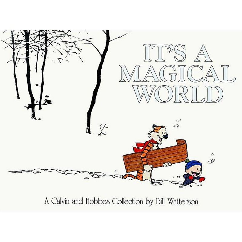It's a Magical World - (Calvin and Hobbes) by  Bill Watterson (Paperback), 1 of 2