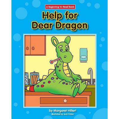 Help for Dear Dragon - (Dear Dragon (Beginning-To-Read)) by  Margaret Hillert (Paperback)