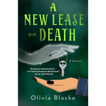 A New Lease on Death - by  Olivia Blacke (Hardcover)