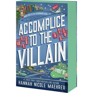 Accomplice to the Villain - (Assistant and the Villain) by  Hannah Nicole Maehrer (Paperback) - 1 of 1