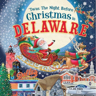 'Twas the Night Before Christmas in Delaware - (Hardcover)