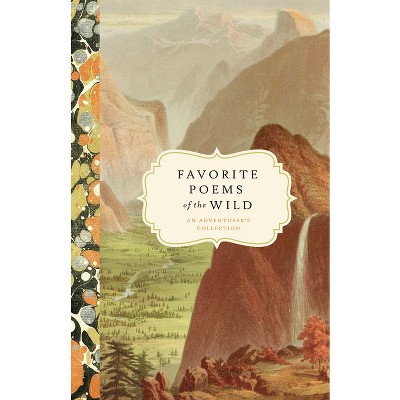 Favorite Poems of the Wild: An Adventurer's Collection Hardcover