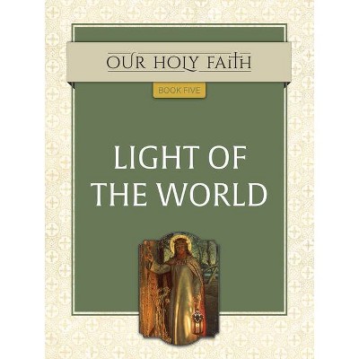 Light of the World, 5 - by  Tan Books (Paperback)