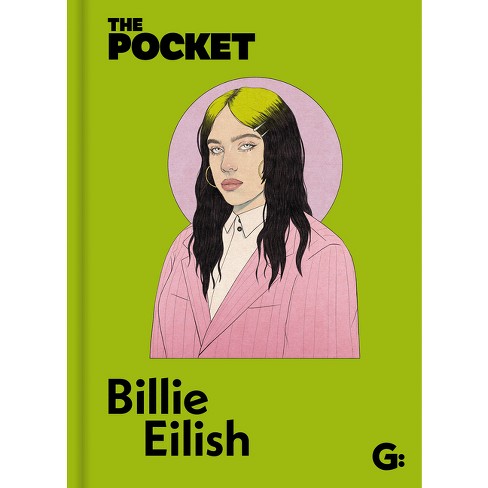 The Pocket Billie Eilish - by  Gemini (Hardcover) - image 1 of 1