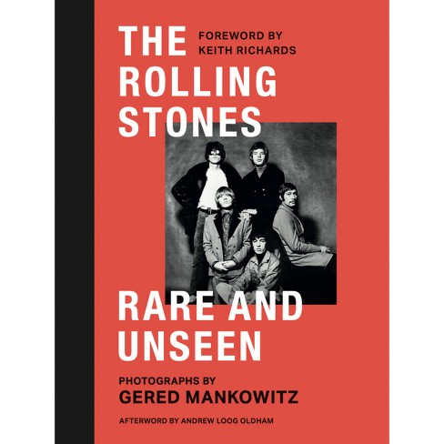 The Rolling Stones: Rare And Unseen - By Gared Mankowitz (hardcover ...