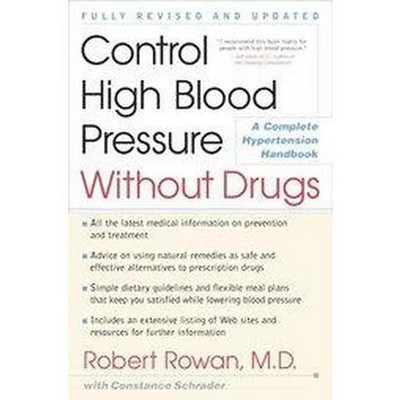 Control High Blood Pressure Without Drugs - by  Robert Rowan (Paperback)