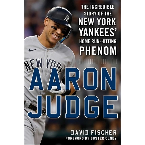 Aaron Judge - by David Fischer (Hardcover)