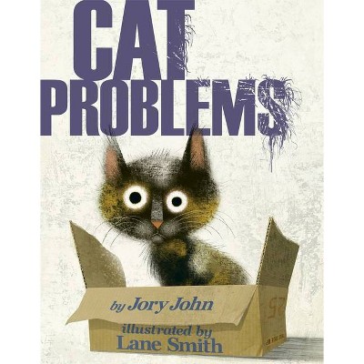 Cat Problems - (Animal Problems) by  Jory John (Hardcover)