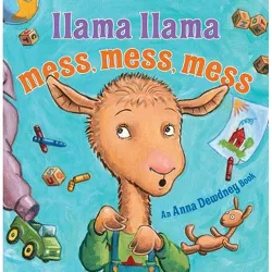 Llama Llama Mess Mess Mess -  by Anna Dewdney & Reed  Duncan (School And Library)