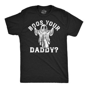 Mens Funny T Shirts Boos Your Daddy Sarcastic Halloween Ghost Graphic Tee For Men - Crazy Dog Men's T Shirt - 1 of 4