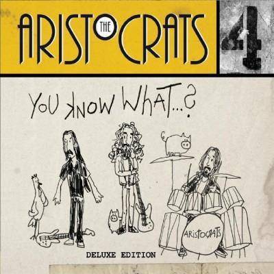 Aristocrats - You Know What? (CD)