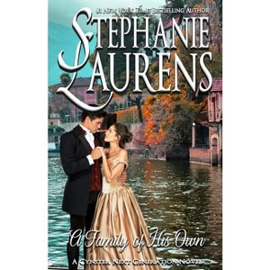 A Family Of His Own - (Cynsters Next Generation Novels) by  Stephanie Laurens (Paperback) - 1 of 1