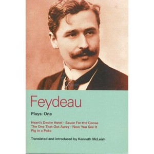 Feydeau Plays: 1 - (World Classics) by  Georges Feydeau (Paperback) - 1 of 1