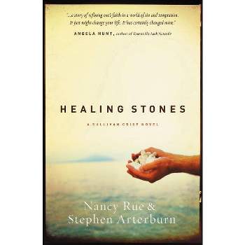 Healing Stones - (Journey) by  Nancy N Rue & Stephen Arterburn (Paperback)