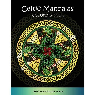 Celtic Mandalas Coloring Book - by  Butterfly Color Press (Paperback)