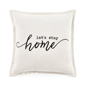 20"x20" Oversize 'Let's Stay at Home' Family-Friendly Square Throw Pillow Cover White - Lush Décor - 1 of 4