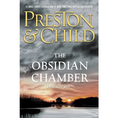 The Obsidian Chamber - (Agent Pendergast) Large Print by  Douglas Preston & Lincoln Child (Hardcover)