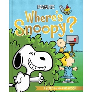 Where's Snoopy? - (Peanuts) by  Charles M Schulz & Natalie Shaw (Hardcover) - 1 of 1
