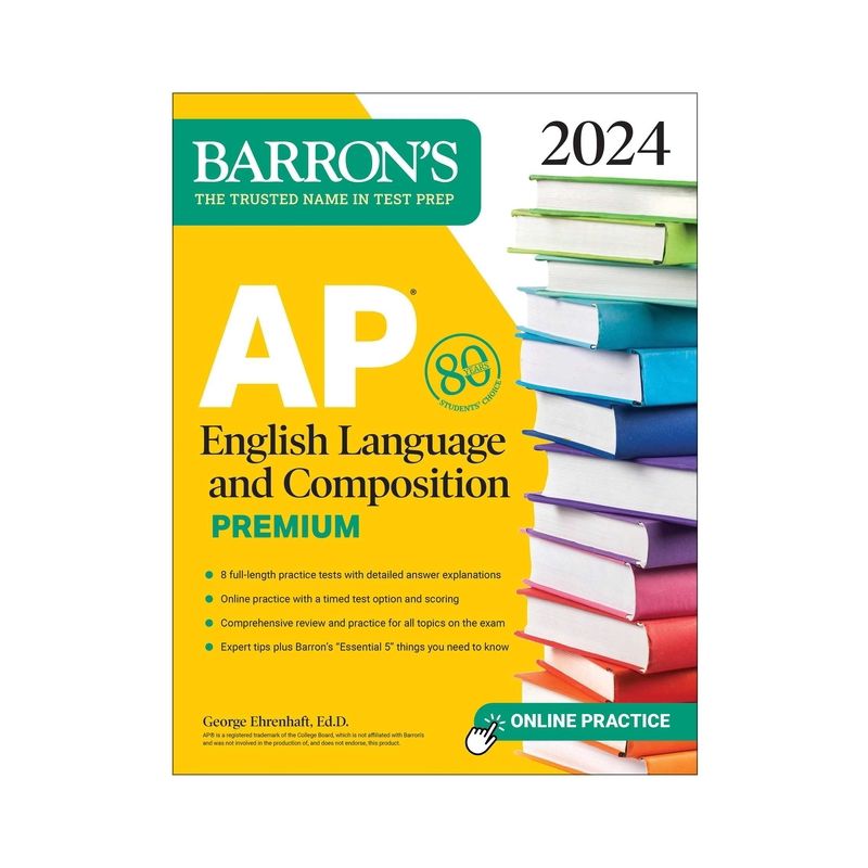 AP English Language and Composition Premium, 2024: 8 Practice Tests + Comprehensive Review + Online Practice - (Barron's AP Prep) (Paperback), 1 of 2