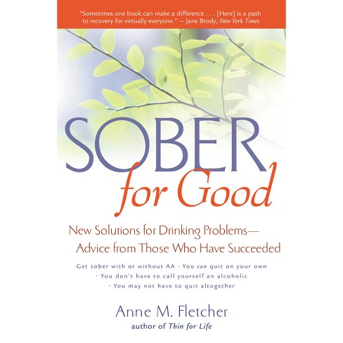 Sober for Good - by  Anne M Fletcher (Paperback) - image 1 of 1