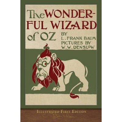 The Wonderful Wizard of Oz - by  L Frank Baum (Paperback)