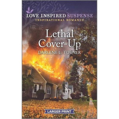 Lethal Cover-Up - Large Print by  Darlene L Turner (Paperback)