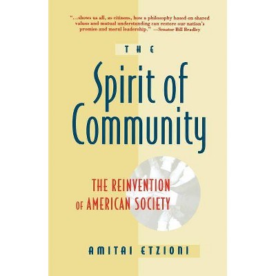  Spirit of Community - by  Amitai Etzioni (Paperback) 