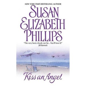 Kiss an Angel - by  Susan Elizabeth Phillips (Paperback) - 1 of 1