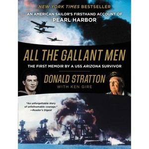 All the Gallant Men - by  Donald Stratton & Ken Gire (Paperback) - 1 of 1